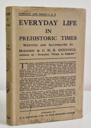 Everyday Life in Prehistoric Times