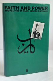 Faith and Power: The Politics of Islam
