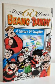 Sixty Years of The Beano and The Dandy : A Library of Laughter