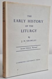 The Early History of the Liturgy