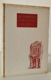 A Century and a Half in Soho:  A Short of History of the Firm of Novello 1811-1961