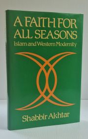 A Faith for All Seasons: Islam and Western Modernity