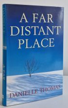 A Far Distant Place