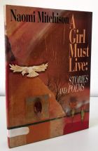 A Girl Must Live: Stories and Poems