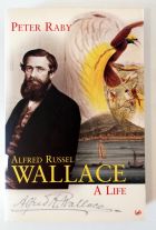 Alfred Russel Wallace A Life