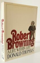 Robert Browning: A Life Within a Life