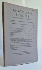 Anatolian Studies: Journal of the British Institue of Archaeology at Ankara