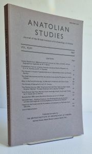 Anatolian Studies: Journal of the British Institue of Archaeology at Ankara