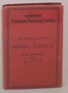 An Introduction to Mining Science: A Theoretical and Practical Textbook for Mining Students