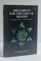 Arguments for the Sake of Heaven: Emerging Trends in Traditional Judaism