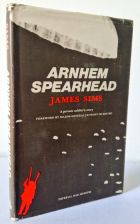 Arnhem Spearhead: A Private Soldier's Story