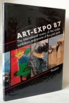 Art-Expo 87 - The International Review of the Major Exhibitions and Events of the Past Year