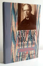 Arthur Machen: Selected Letters