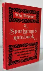 A Sportsman's Notebook: Translated from the Russian by Charles and Natasha Hepburn