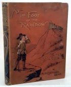 At the Foot of the Rainbow - A Tale of Adventure