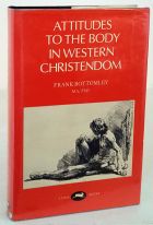 Attitudes To The Body In Western Christendom