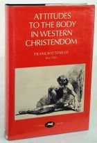 Attitudes to the Body in Western Christendom