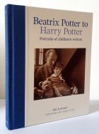 Beatrix Potter to Harry Potter: Portraits of Children's Writers