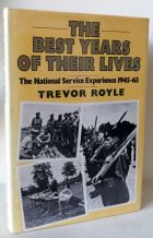 The Best Years of Their Lives: The National Service Experience, 1945-63