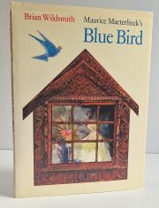 Maurice Maeterlinck's Blue Bird