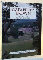 Capability Brown The Story of a Master Gardener