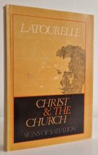 Christ and the Church : Signs of Salvation