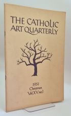 The Catholic Art Quarterly: Christmas Vol XV No1