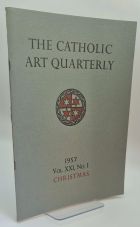 The Catholic Art Quarterly: Christmas Vol XXI No1
