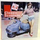 The A-Z of Classic Scooters: The Illustrated Guide to all Makes and Models