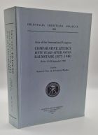 Acts of the International Congress: Comparative Liturgy Fifty Years After Anton Baumstark (1872-1948) Rome, 25-29 September 1998