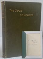 The Town of Cowper or The Literary and Historical Associations of Olney and its Neighbourhood