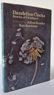 Dandelion Clocks: Stories of Childhood