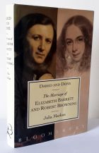 Dared and Done: The Marriage of Elizabeth Barrett and Robert Browning
