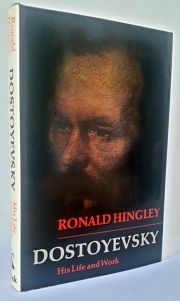 Dostoyevsky: His Life and Work