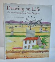 Drawing on Life the Autobiography of Paul Hogarth