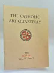 The Catholic Art Quarterly: Easter Vol XXI No2