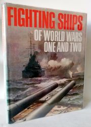 Fighting Ships Of World Wars One And Two