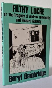 Filthy Lucre: or The Tragedy of Ernest Ledwhistle and Richard Soleway
