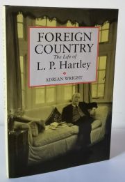 Foreign Country: The Life of L P Hartley