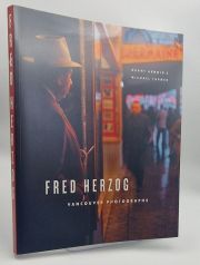 Fred Herzog: Vancouver Photographs