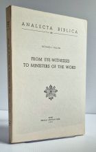 From Eye - Witnesses to Ministers of the Word