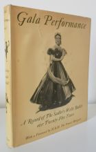 Gala Performance: A Record of The Saddler's Wells Ballet over Twenty- Five Years