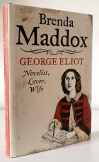 George Eliot: Novelist, Lover, Wife