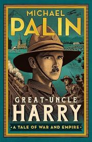 Great-Uncle Harry : A Tale of War and Empire