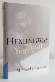Hemingway: The Final Years