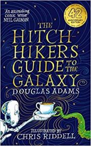 The Hitchhikers Guide To The Galaxy - Illustrated Edition