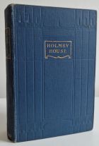 Holmby House : A Tale of Old Northamptonshire