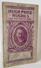 Hugh Price Hughes: As We Knew Him
