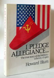 I Pledge Allegiance: The True Story of the Walkers - A Family of Spies