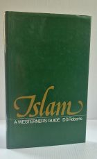 Islam, a Westerner's Guide